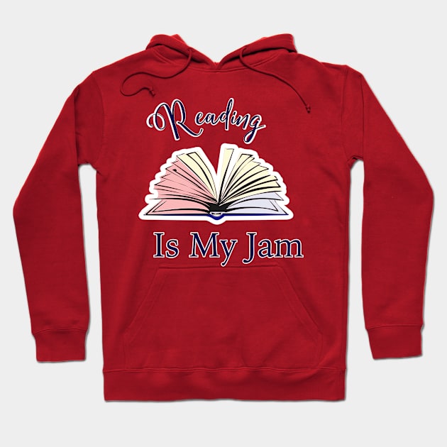 Reading is my JAM Hoodie by FamilyCurios